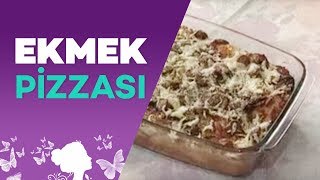 Ekmek Pizzası Tarifi [upl. by Charbonnier192]