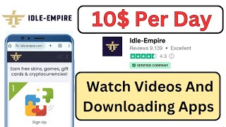 idle empire earn money  get paid to watch videos  get paid to download apps [upl. by Ynneb]