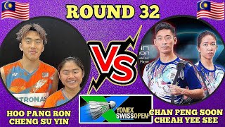 R32🇲🇾HOO PANG RONCHENG SU YIN 🆚️ 🇲🇾CHAN PENG SOONCHEAH YEE SEE🔥‼️swissopen2024 [upl. by Mackay]