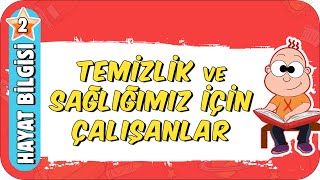 Temizlik ve Sağlığımız İçin Çalışanlar 🧼 2Sınıf Hayat Bilgisi 2023 [upl. by Nosnaj325]