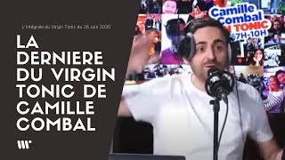 La dernière de Camille Combal dans le Virgin Tonic [upl. by Nuarb]