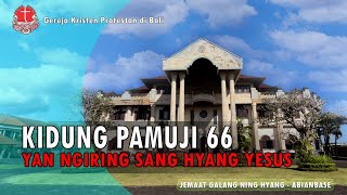 Kidung Pamuji No 66  YAN NGIRING SANG HYANG YESUS [upl. by Etteniuq]