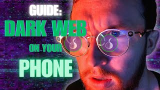 How to Access the Dark Web on Your Phone A StepbyStep Guide [upl. by Ennairak841]