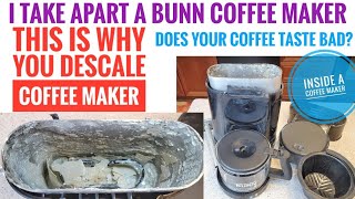 LOOK INSIDE BUNN COFFEE MAKER NHS VELOCITY SPEED BREW How to Take apart WHY IS DESCALING IMPORTANT [upl. by Nwahsir]