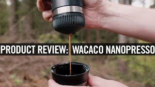 Product Review Wacaco Nanopresso [upl. by Ashien249]