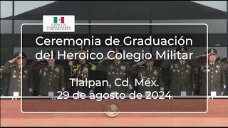 Ceremonia de graduación del Heroico Colegio Militar 2024 [upl. by Florie]