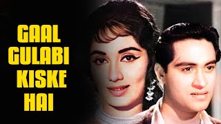 Love In Simla  Gaal Gulabi Kis Ke Hain  Mohammed Rafi  Evergreen Bollywood Songs  1960 Old Song [upl. by Namara200]