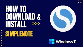 How to Download and Install Simplenote For Windows [upl. by Emorej]