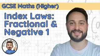 Index Laws Fractional amp Negative 1 • Fractional Powers 1n • GCSE Maths Higher 🧮 [upl. by Noerb]