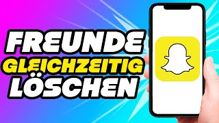 So löschen Sie mehrere Snapchat Freunde gleichzeitig 2024 [upl. by Kirred]