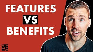 Benefits vs Features  The Crucial Key to Selling More Of Your Product and Services  Adam Erhart [upl. by Naihr]