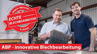 ABP  innovative Blechbearbeitung  Echte Blechbearbeiter  boeck besucht Kunden [upl. by Aneeles423]