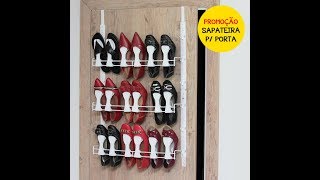 1000 Produtos e Dicas para Organizar sua casa 83 Sapateira Ajustável de 9 pares para Porta [upl. by Esinal569]