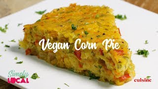 Vegan Corn Pie  Simply Local [upl. by Kato361]