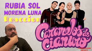 Caramelos de Cianuro  Rubia Sol Morena Luna  🇲🇽🇺🇸 Reaccion Reaction [upl. by Jeremy]