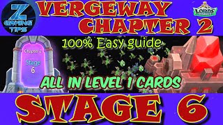 Vergeway Chapter 2 Stage 6 All with level 1 cards  Lords Mobile Vergeway  邊境之門 第2章 關卡6 [upl. by Issiah]