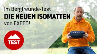 Im BergfreundeTest Die neuen Isomatten von Exped [upl. by Tanaka]