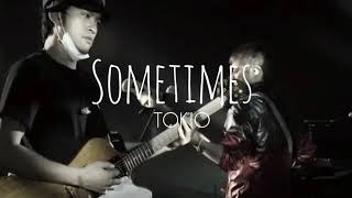 TOKIO  SOMETIMES 長瀬智也 TOKIO japanesesong [upl. by Lerrad]