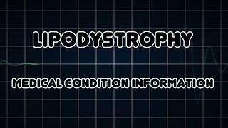 Lipodystrophy Medical Condition [upl. by Francesco899]