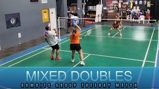 GAMBITS GROUP TUESDAY MATCH MIXED DOUBLES DARREN amp MELODY VS BLAINE amp WENDY [upl. by Ymeraj]