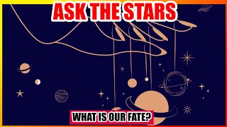 Lets ASK the STARS stars fortune [upl. by Batholomew899]