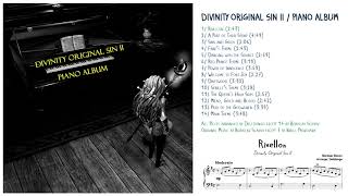 Divinity Original Sin II  Piano Album  Rivellon [upl. by Gagliano220]