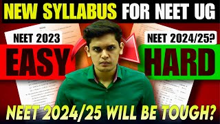 Urgent NEET 202425 Will be Toughest🤯 New syllabus for NEET UG Prashant Kirad [upl. by Bonnice372]