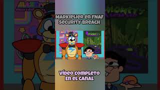 Markiplier en FNAF Security breach AnimadoDoblaje Fandubshort [upl. by Sito]