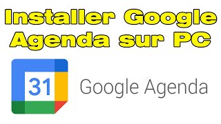 Google Agenda PC comment télécharger et installer Google Agenda sur PC [upl. by Jabon136]