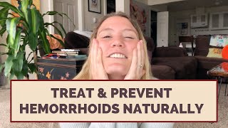 How To Treat Hemorrhoids amp How To Prevent Hemorrhoids Naturally  Home Remedies For Hemorrhoids [upl. by Alag496]