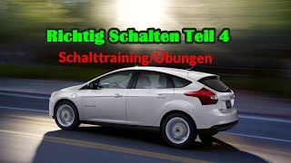 Richtig Schalten Teil 4  Übungen  Erste Fahrstunde  Prüfungsfahrt [upl. by Carine]