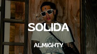 Solida  Almighty Letra solida como un bloque [upl. by Aitak]