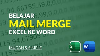 Belajar membuat surat menggunakan Mail Merge di MS Excel dan Word [upl. by Yawnoc873]