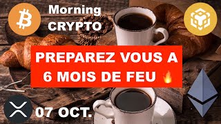 🚨07 OCT 2024☀️☕️🥐 PREPAREZ VOUS A 5 MOIS DE FEU 🔥 TOUT EST PRET POUR LE GRAND SAUT VERS LATH BTC [upl. by Jania]