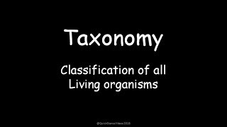 Taxonomy  Classification of Organism [upl. by Ellener384]