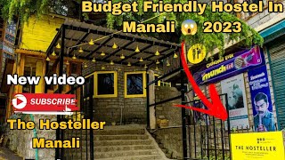 Budget Friendly Hostel In Manali 2023  Hosteller Manali  Backpackers  Old Manalimanali [upl. by Aneev234]