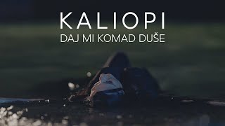 KALIOPI  “DAJ MI KOMAD DUŠEquot OFFICIAL VIDEO 2024 [upl. by Nolaj]