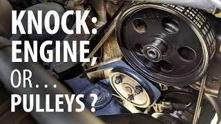 Engine knock amp rattle accessory belt pulleys or engine internals [upl. by Imiaj]