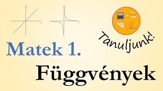 Függvények  Matek 1 rész [upl. by Pilloff]