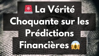 🚨 La Vérité Choquante sur les Prédictions Financières 😱 [upl. by Chader]