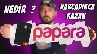 PAPARA KART NEDİR  PAPARA AVANTAJLARI NELERDİR [upl. by Syramad]