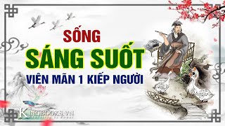 TRÍ TUỆ SỐNG SÁNG SUỐT TRONG KIẾP NHÂN SINH  HƯỞNG PHÚC LỘC TRỌN ĐỜI [upl. by Siobhan]