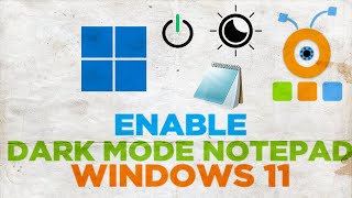 How to Enable Dark Mode In Notepad on Windows 11 [upl. by Bonn383]