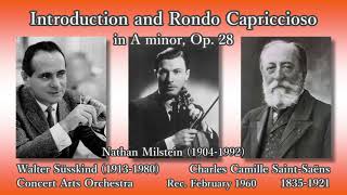 SaintSaëns Introduction and Rondo Capriccioso Milstein amp Süsskind 1960 序奏とロンド・カプリチオーソ ミルシテイン [upl. by Annaoy97]