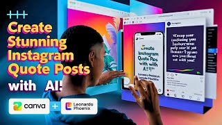 Generate Impressive Instagram Quote Posts with Canva amp Leonardo Phoenix [upl. by Iridis345]