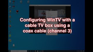 Configuring WinTV with a cable TV box using coax cable channel 3 [upl. by Ennairoc]