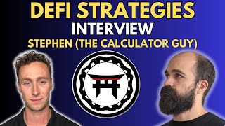 DeFi Strategies Interview with Stephen The Calculator Guy Founder of DeFi Dojo and DeFine Logic [upl. by Richmound]