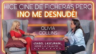 quotHice cine de ficheras pero nunca me desnudéquot Olivia Collins [upl. by Adyl254]