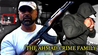 The Ahmad Crime Family What Happens When The Underworld Wants You Gone [upl. by Schnurr]