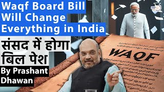 Waqf Board Bill Will Change Everything in India  Waqf Board Act changes coming in Parliament [upl. by Quenby]